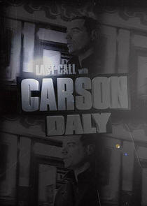 Last Call with Carson Daly