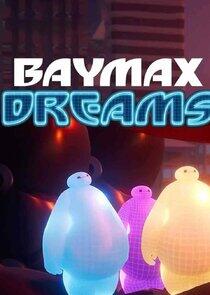 Baymax Dreams