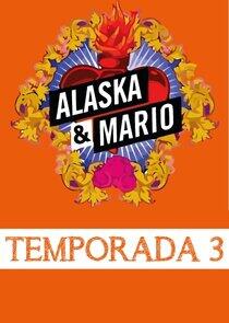 Alaska y Mario - Season 3