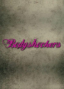 Bodyshockers