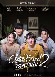 Close Friend - Season 2