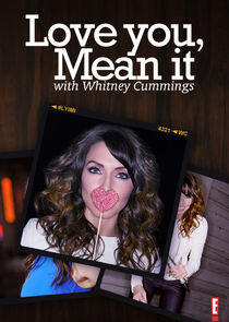 Love You, Mean It with Whitney Cummings