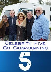 Celebrity Five Go Caravanning