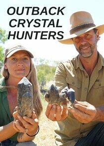 Outback Crystal Hunters