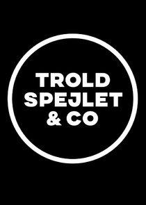 Troldspejlet & Co