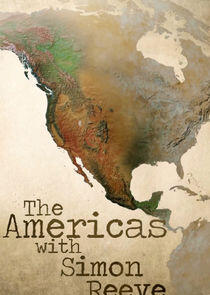 The Americas with Simon Reeve - Season 1