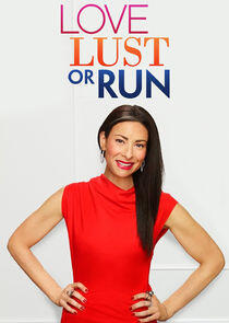 Love, Lust or Run