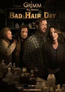 Grimm: Bad Hair Day