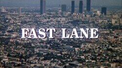 Fast Lane Fast Lane