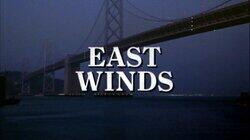 East Winds East Winds