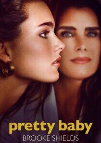 Pretty Baby: Brooke Shields