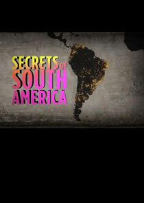 Secrets of South America