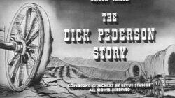 The Dick Pederson Story The Dick Pederson Story