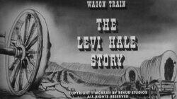 The Levi Hale Story The Levi Hale Story
