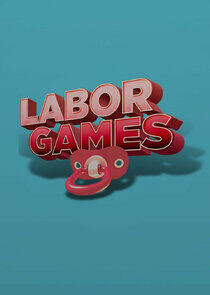 Labor Games