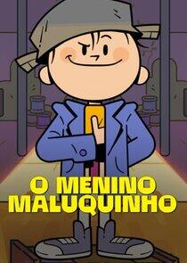 O Menino Maluquinho