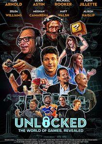 Unlocked: The World of Games, Revealed