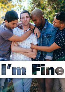 I'm Fine - Season 1