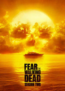 Fear the Walking Dead - Season 2