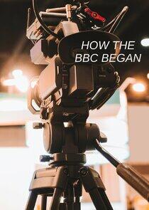 How the BBC Began