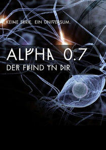 Alpha 0.7 - Der Feind in Dir