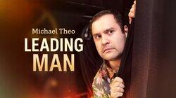 Leading Man - Michael Theo