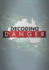 Decoding Danger