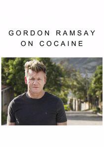 Gordon Ramsay on Cocaine