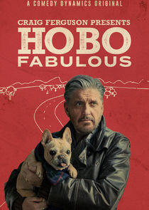 Craig Ferguson Presents: Hobo Fabulous - Season 1