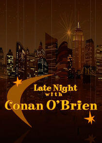 Late Night with Conan O'Brien