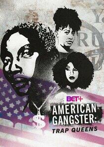 American Gangster: Trap Queens - Season 1