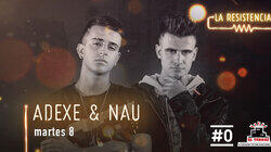 Adexe & Nau