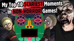 My Top 10 SCARIEST Moments in NON-HORROR Games!