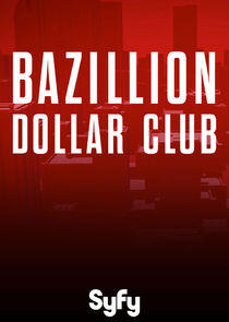 Bazillion Dollar Club