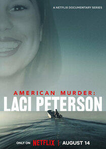 American Murder: Laci Peterson - Season 1