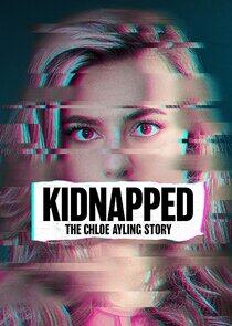 Kidnapped: The Chloe Ayling Story