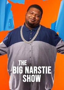 The Big Narstie Show