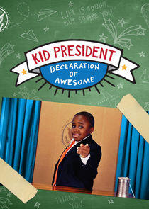 Kid President: Declaration of Awesome