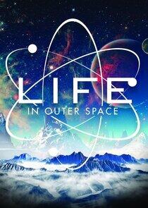 Life In Outer Space