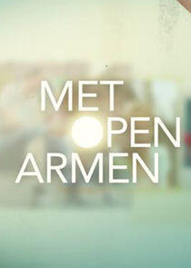 Met Open Armen