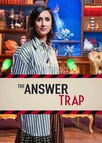 The Answer Trap - Season 1