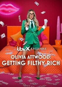 Olivia Attwood: Getting Filthy Rich - Season 2