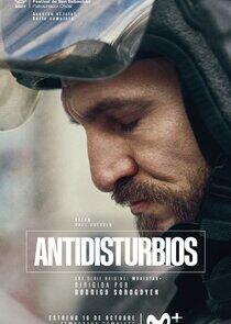 Antidisturbios - Season 1