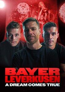 Bayer Leverkusen – A Dream Comes True