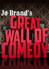 Jo Brand's Great Wall of Comedy