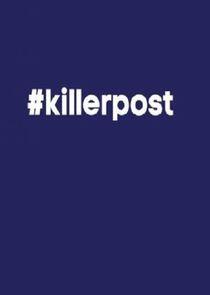 #killerpost - Season 1