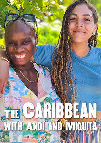 The Caribbean with Andi and Miquita