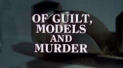Of Guilt, Models and Murder Of Guilt, Models and Murder