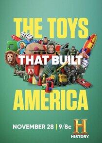 The Toys That Built America - Season 1