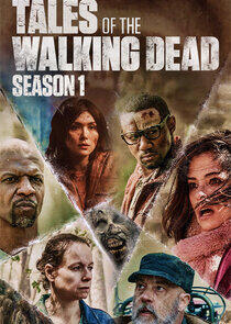 Tales of the Walking Dead - Season 1